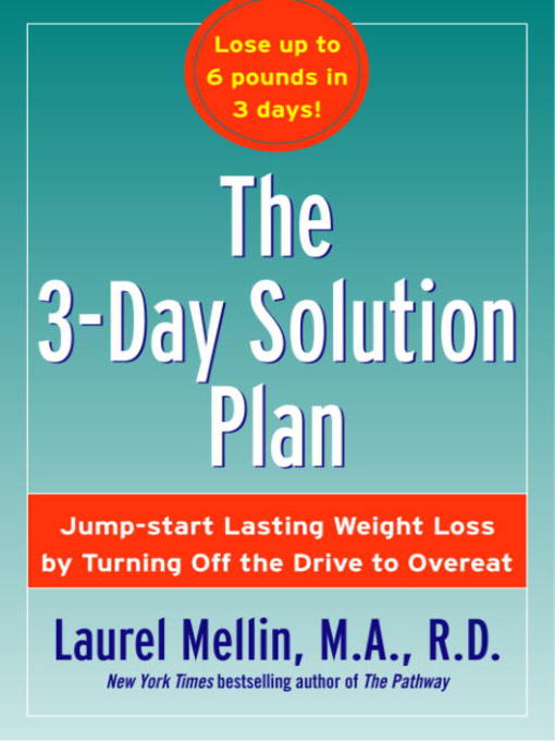 Title details for The 3-Day Solution Plan by Laurel Mellin - Available